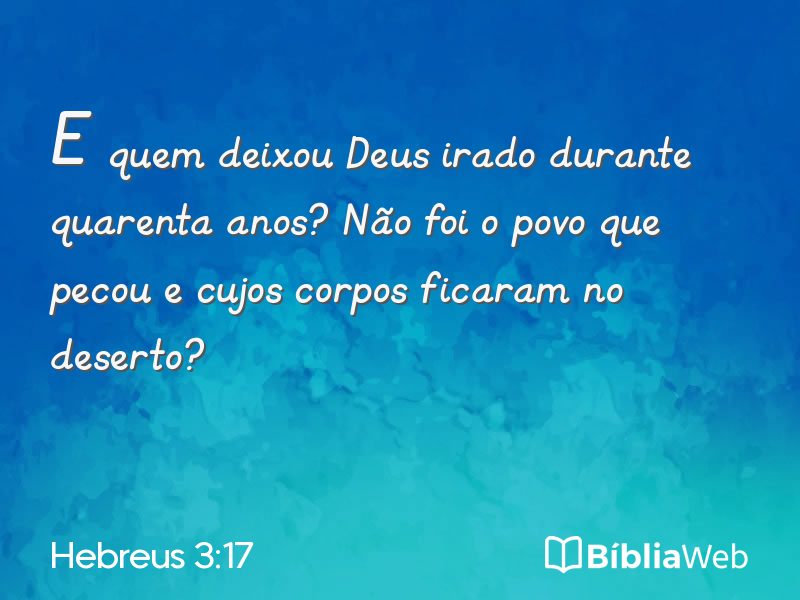 Hebreus 3:17 em imagem para compartilhar