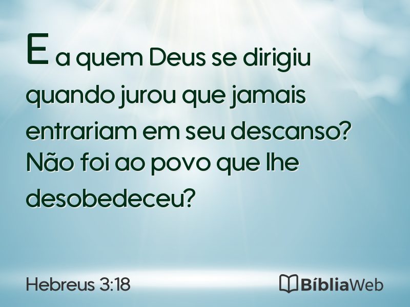 Hebreus 3:18 em imagem para compartilhar