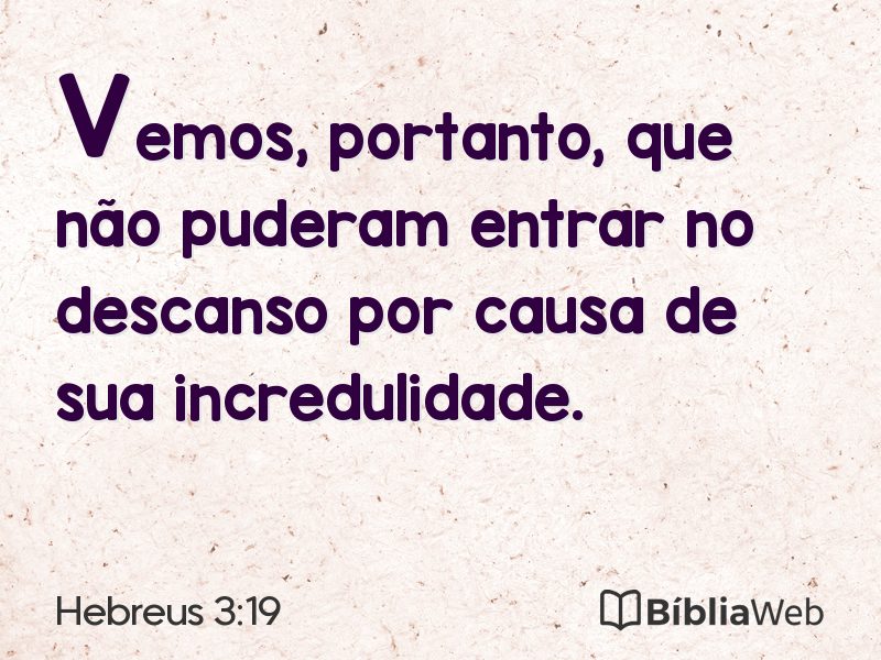 Hebreus 3:19 em imagem para compartilhar