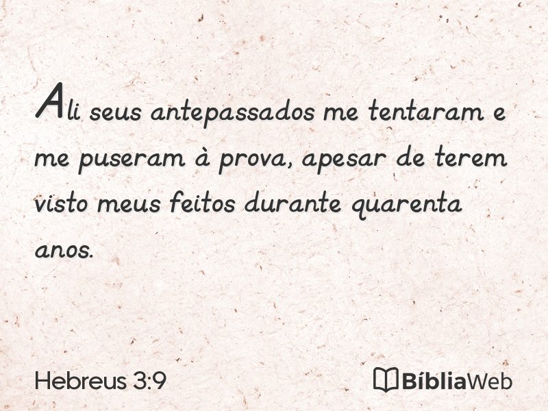 Hebreus 3:9 em imagem para compartilhar