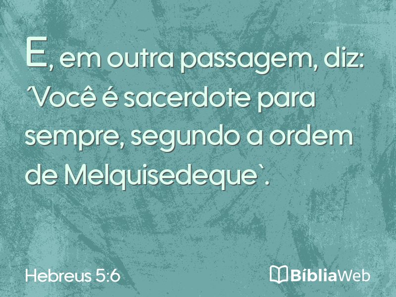 Hebreus 5:6 em imagem para compartilhar