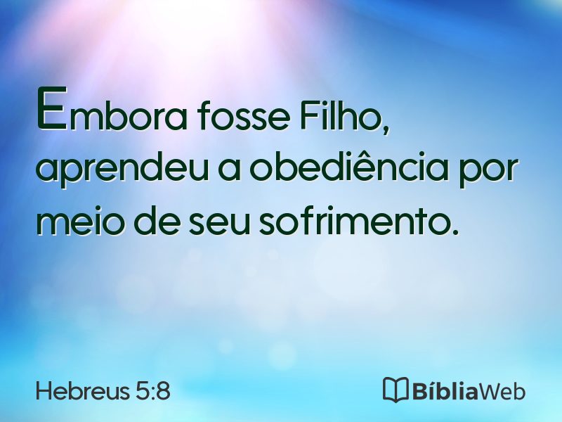 Hebreus 5:8 em imagem para compartilhar
