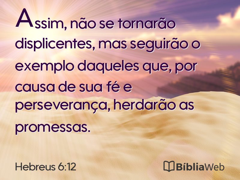 Hebreus 6:12 em imagem para compartilhar