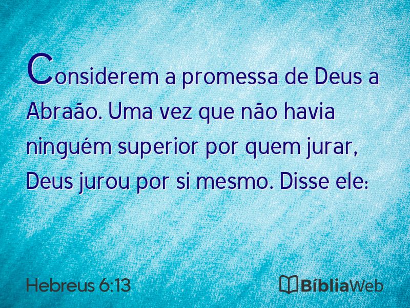 Hebreus 6:13 em imagem para compartilhar