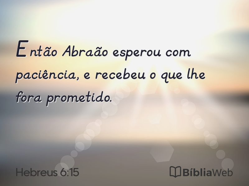 Hebreus 6:15 em imagem para compartilhar