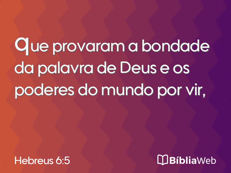 Hebreus 6:5 em imagem para compartilhar