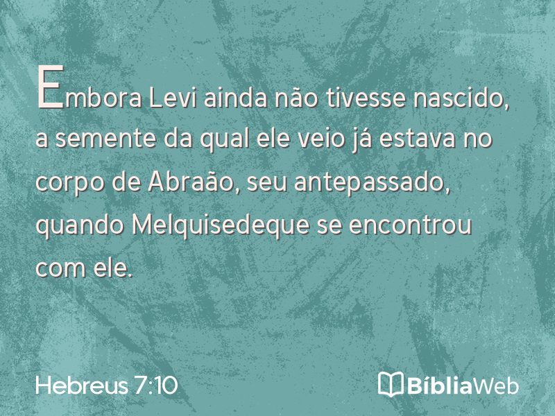 Hebreus 7:10 em imagem para compartilhar