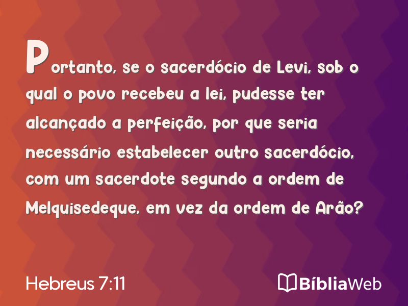 Hebreus 7:11 em imagem para compartilhar