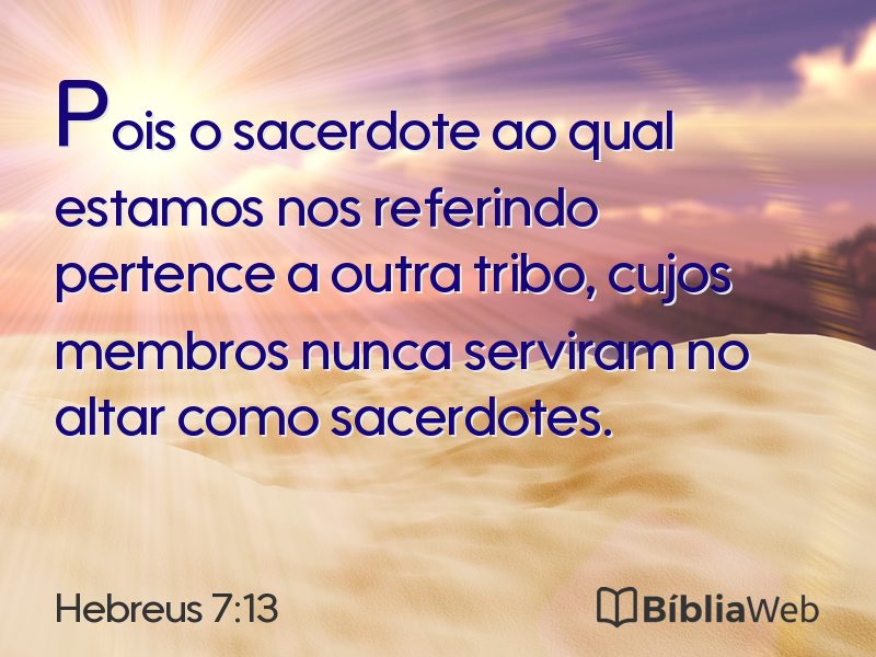 Hebreus 7:13 em imagem para compartilhar