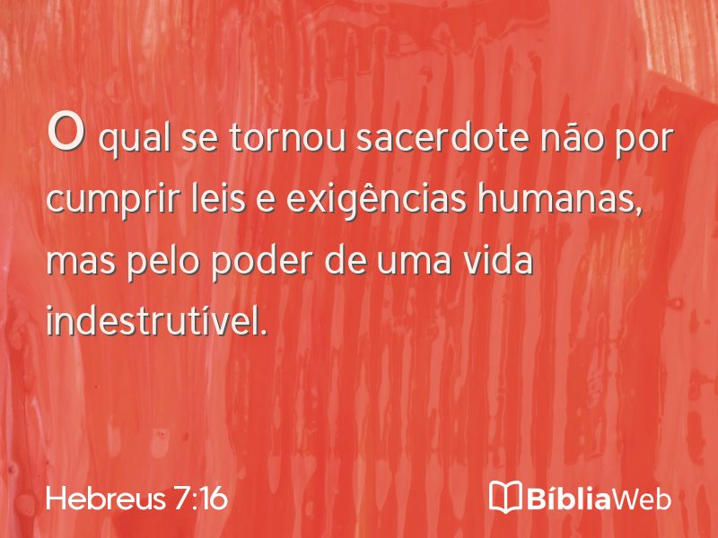 Hebreus 7:16 em imagem para compartilhar