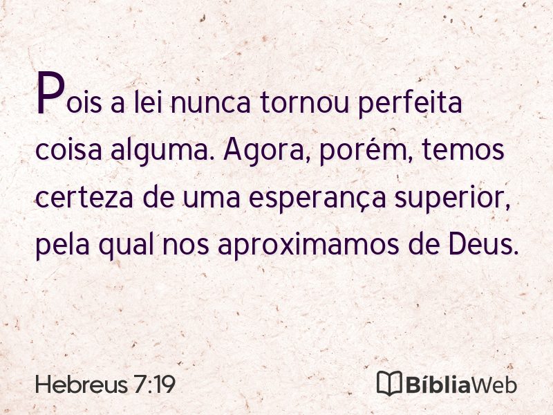 Hebreus 7:19 em imagem para compartilhar