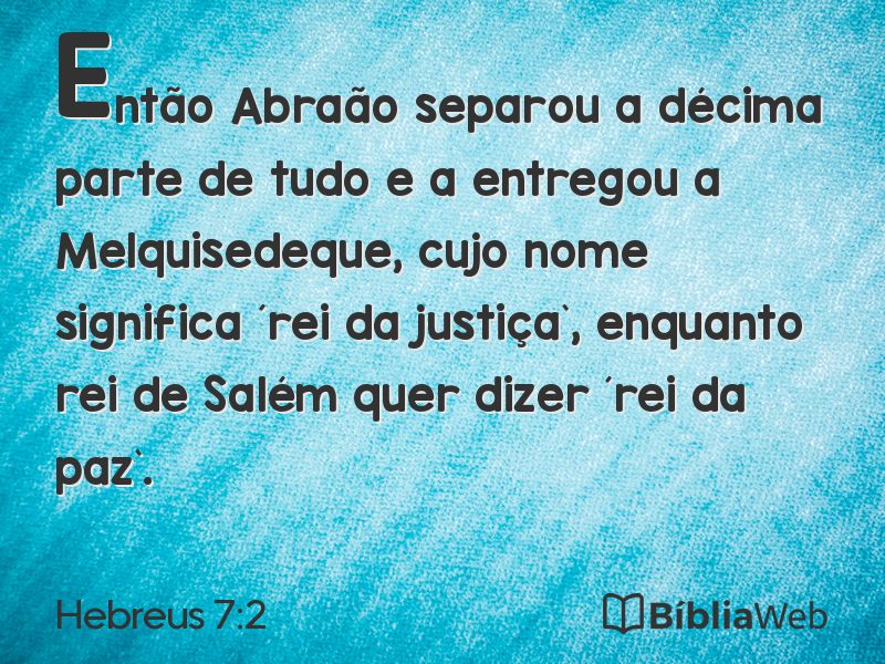 Hebreus 7:2 em imagem para compartilhar