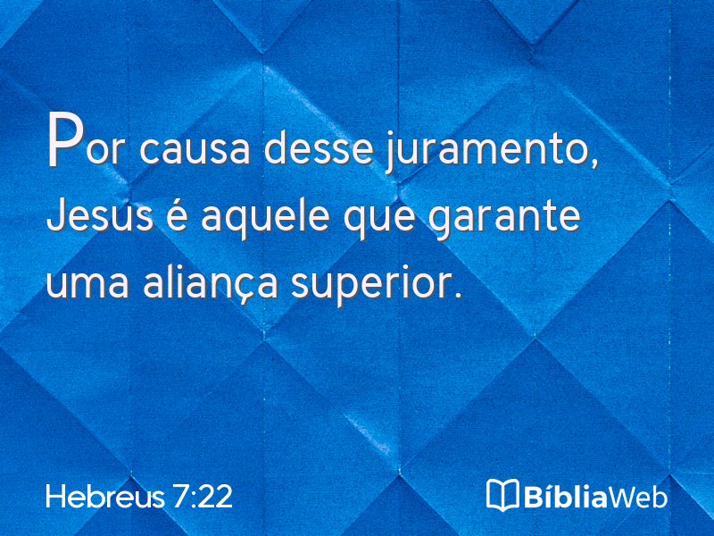 Hebreus 7:22 em imagem para compartilhar