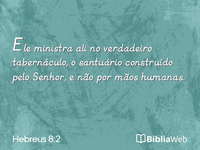 Hebreus 8:2 em imagem para compartilhar