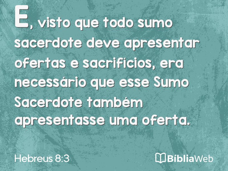 Hebreus 8:3 em imagem para compartilhar
