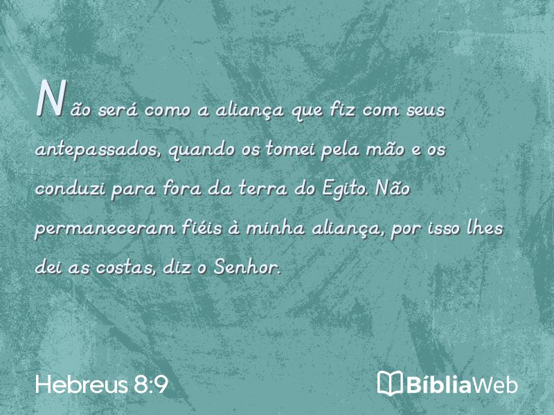 Hebreus 8:9 em imagem para compartilhar