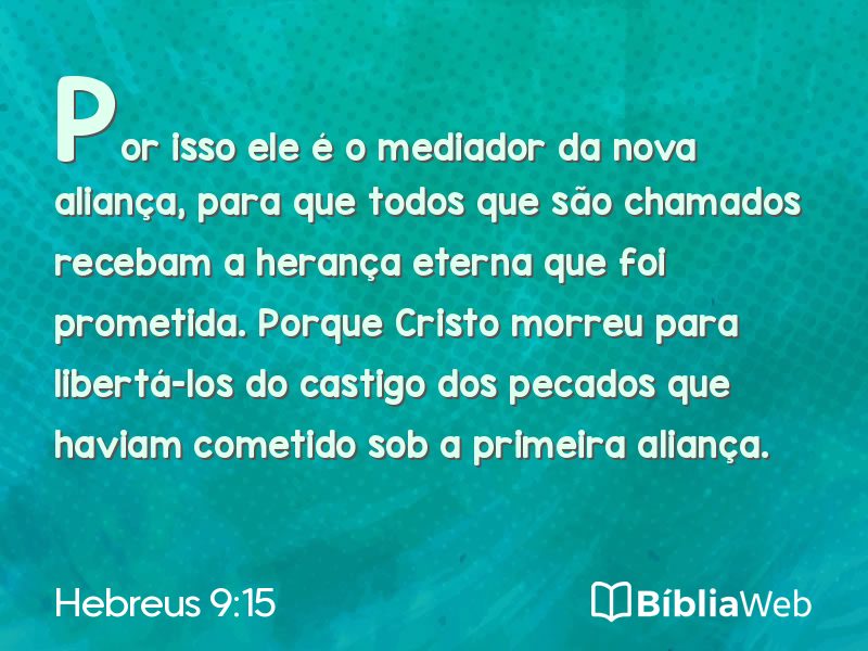 Hebreus 9:15 em imagem para compartilhar
