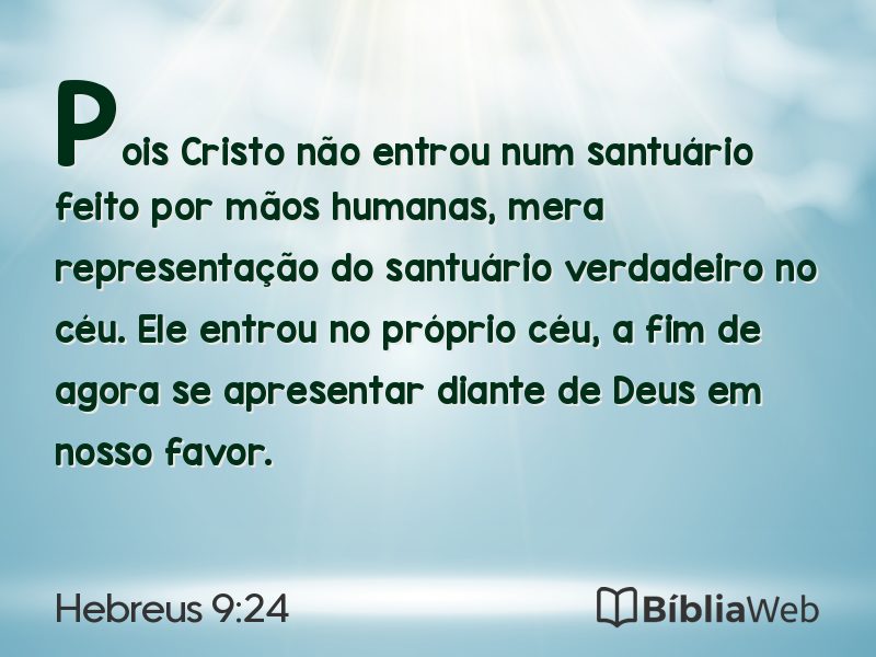 Hebreus 9:24 em imagem para compartilhar