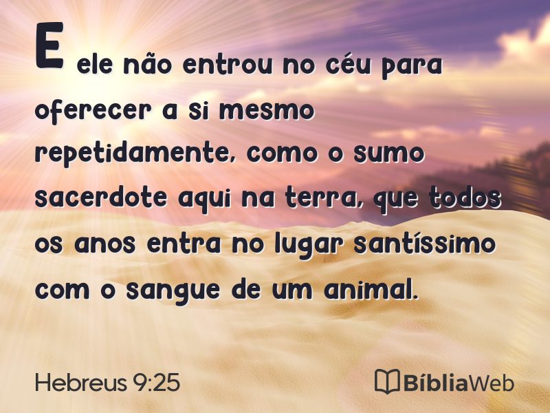 Hebreus 9:25 em imagem para compartilhar