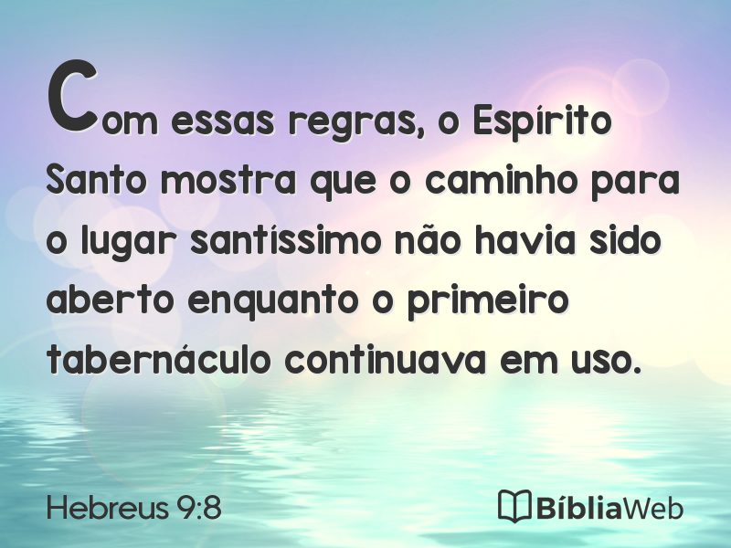 Hebreus 9:8 em imagem para compartilhar