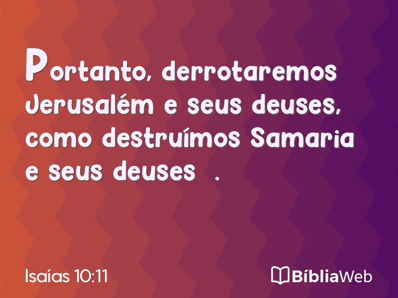 Isaías 10:11 em imagem para compartilhar