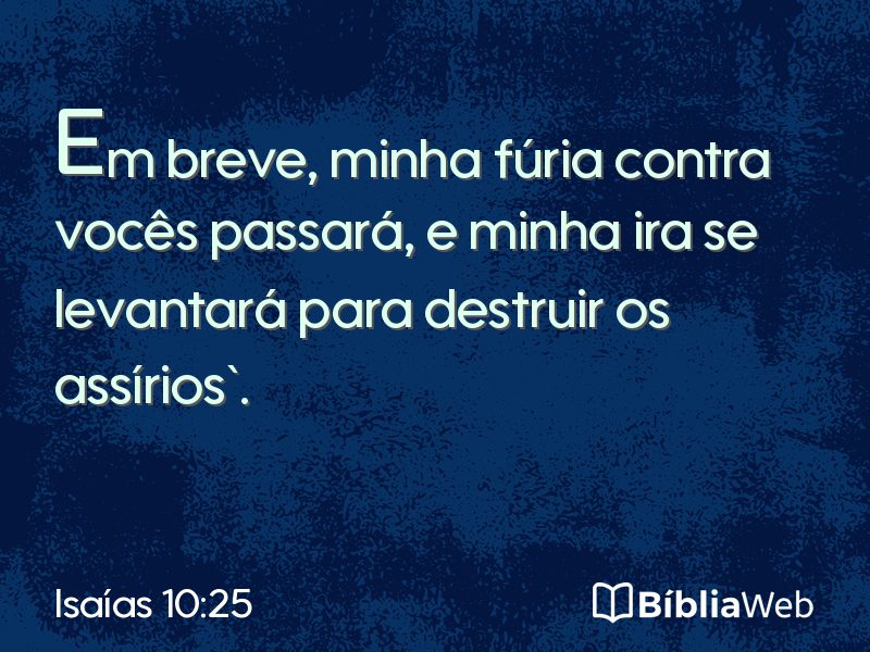 Isaías 10:25 em imagem para compartilhar