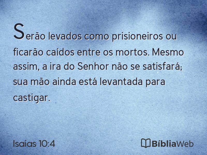 Isaías 10:4 em imagem para compartilhar
