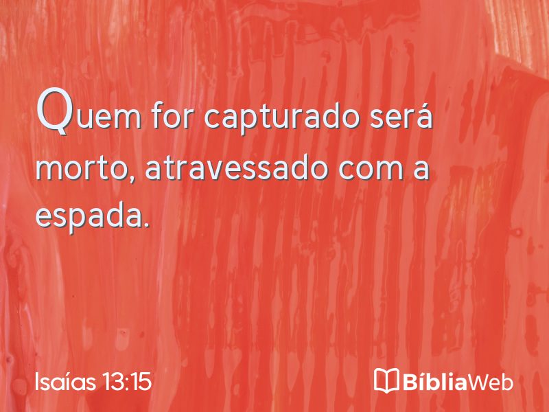 Isaías 13:15 em imagem para compartilhar