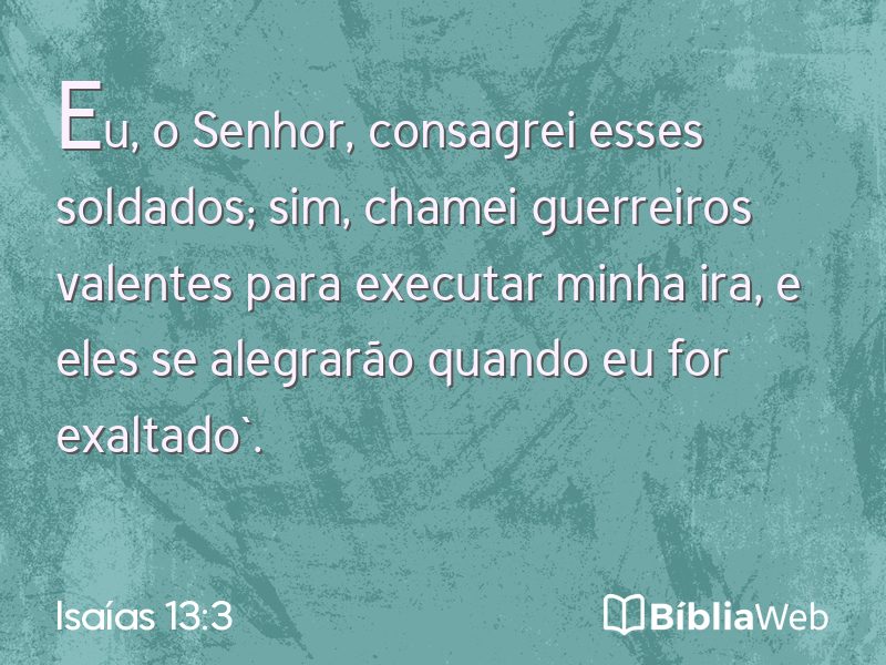 Isaías 13:3 em imagem para compartilhar