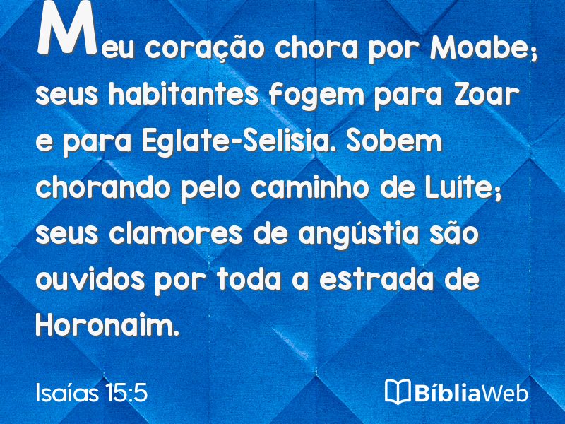 Isaías 15:5 em imagem para compartilhar
