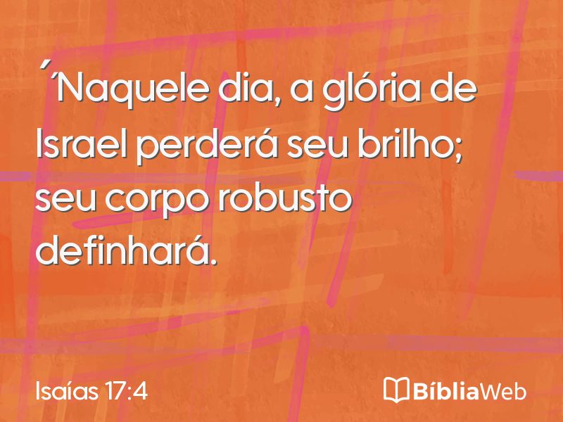 Isaías 17:4 em imagem para compartilhar