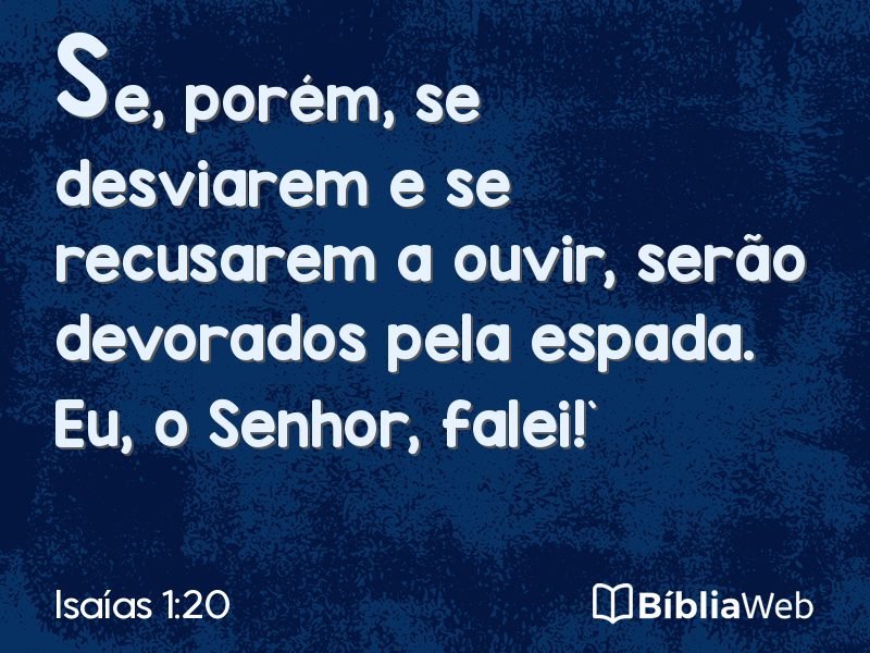 Isaías 1:20 em imagem para compartilhar