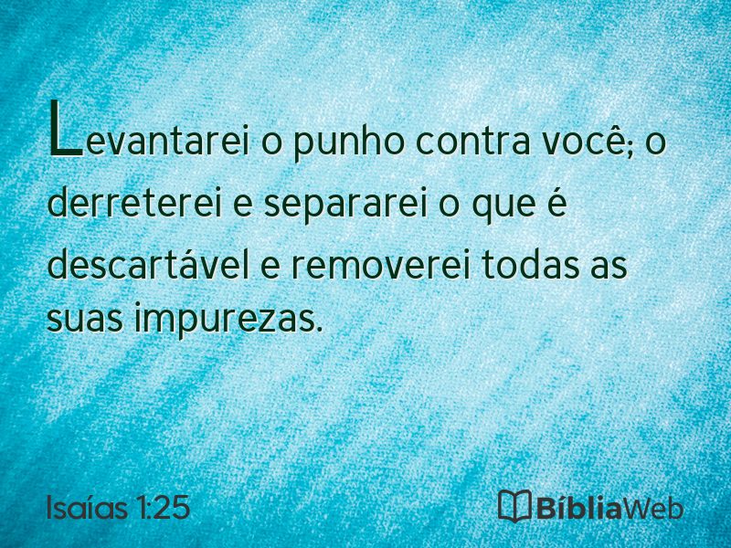 Isaías 1:25 em imagem para compartilhar