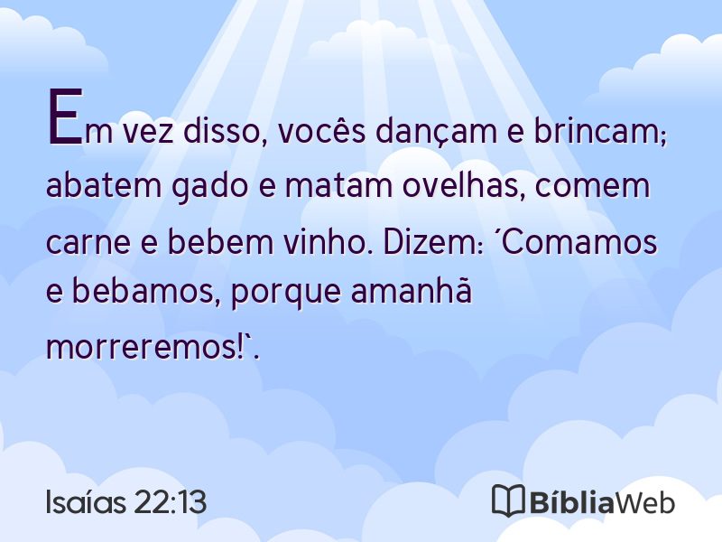 Isaías 22:13 em imagem para compartilhar