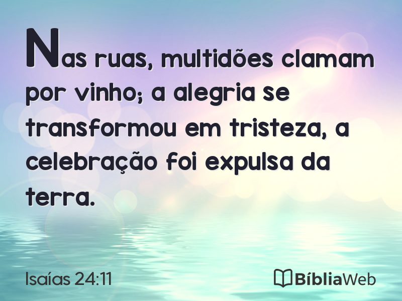Isaías 24:11 em imagem para compartilhar