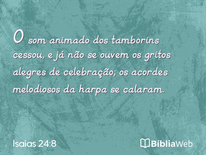 Isaías 24:8 em imagem para compartilhar