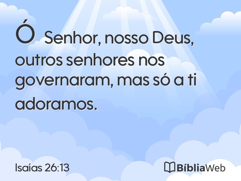 Isaías 26:13 em imagem para compartilhar