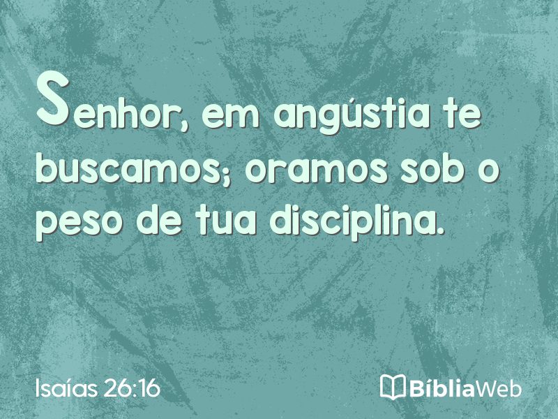 Isaías 26:16 em imagem para compartilhar