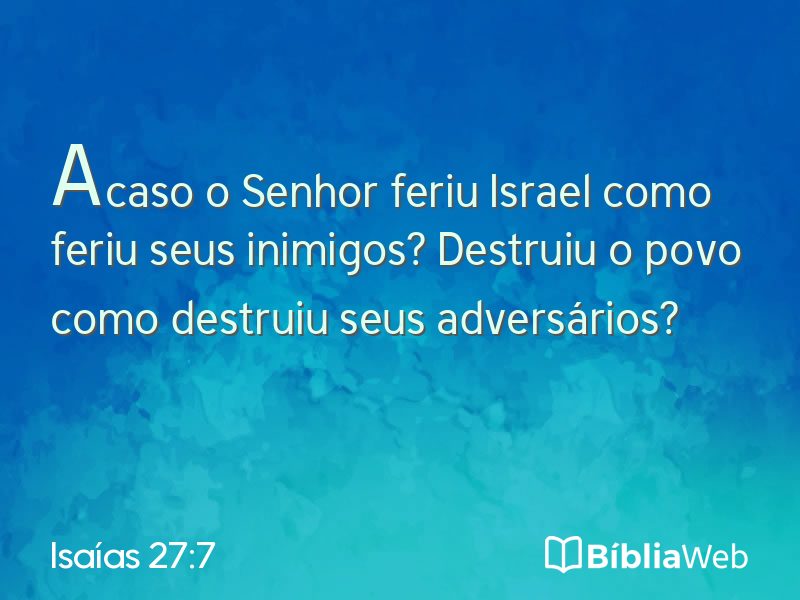 Isaías 27:7 em imagem para compartilhar