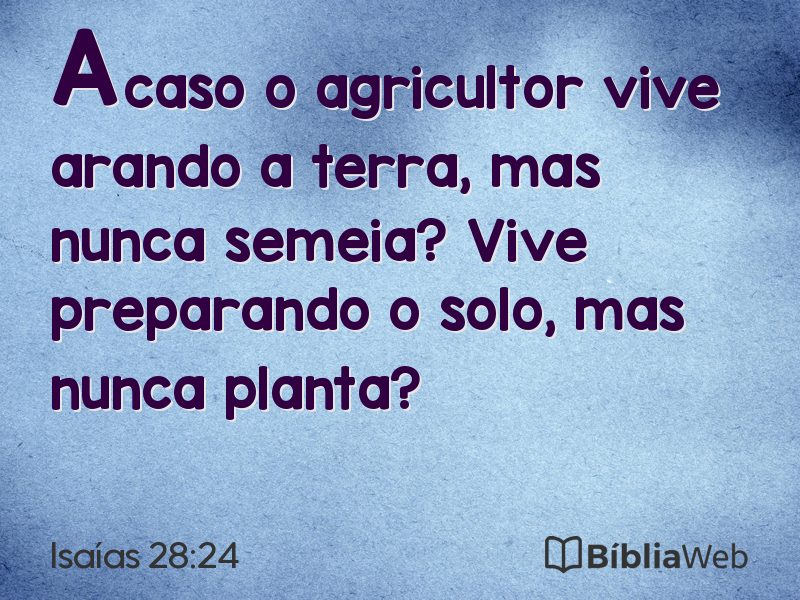 Isaías 28:24 em imagem para compartilhar