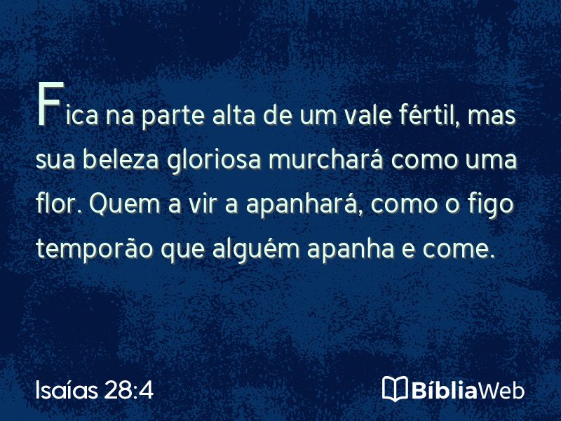Isaías 28:4 em imagem para compartilhar