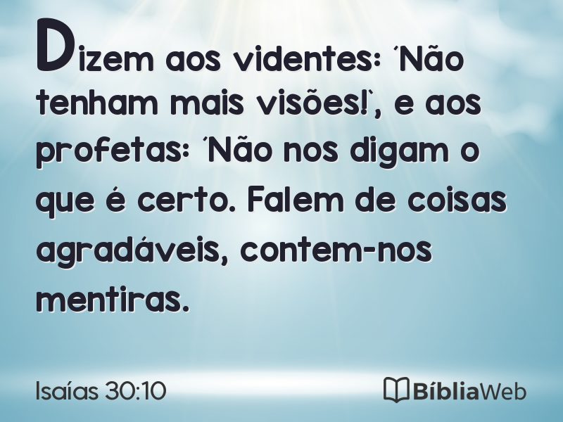 Isaías 30:10 em imagem para compartilhar