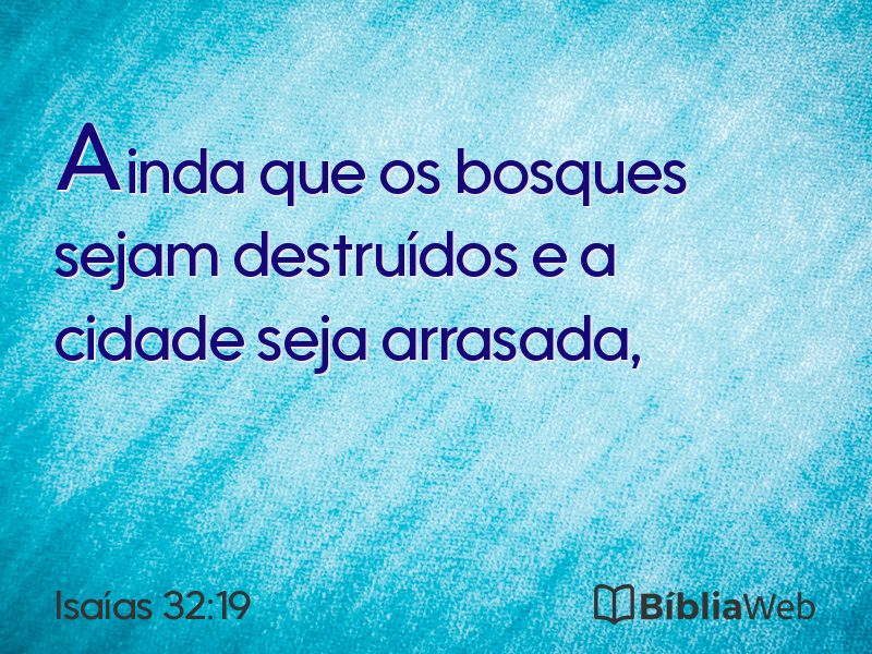 Isaías 32:19 em imagem para compartilhar