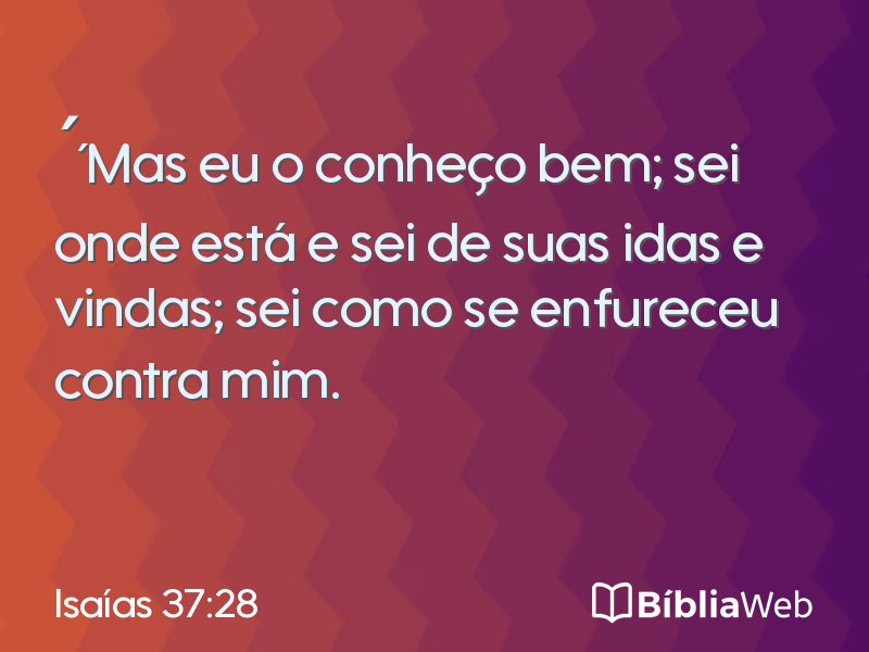 Isaías 37:28 em imagem para compartilhar