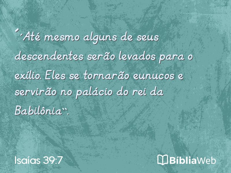 Isaías 39:7 em imagem para compartilhar