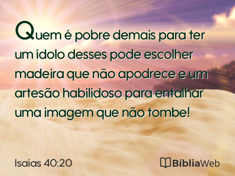 Isaías 40:20 em imagem para compartilhar