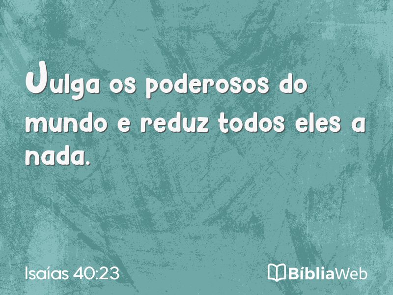 Isaías 40:23 em imagem para compartilhar