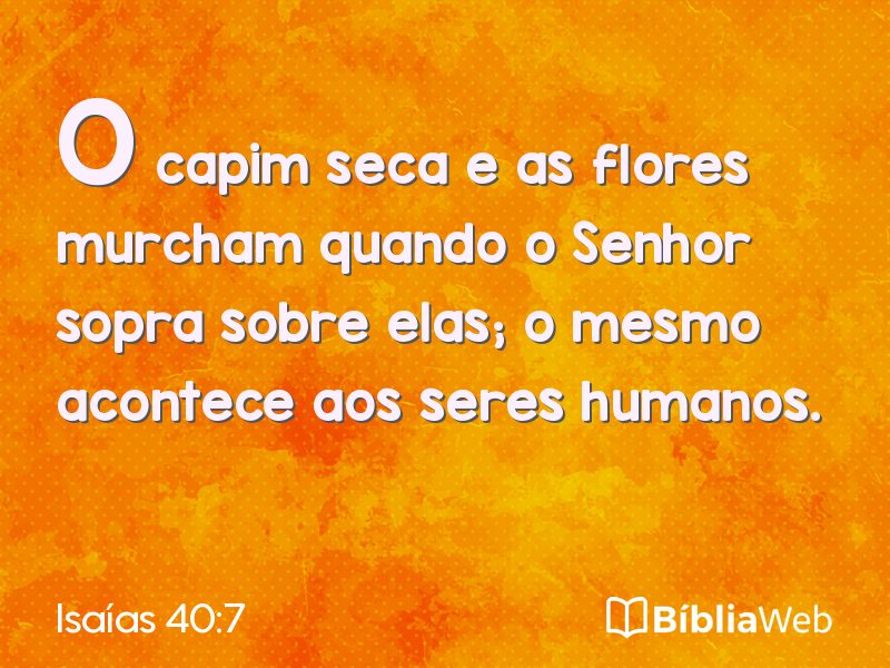 Isaías 40:7 em imagem para compartilhar