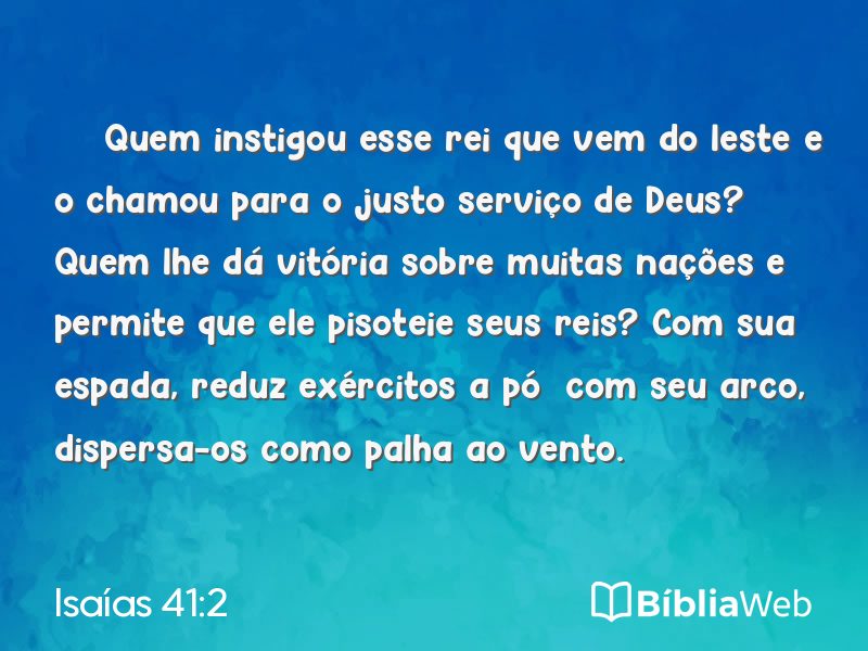 Isaías 41:2 em imagem para compartilhar