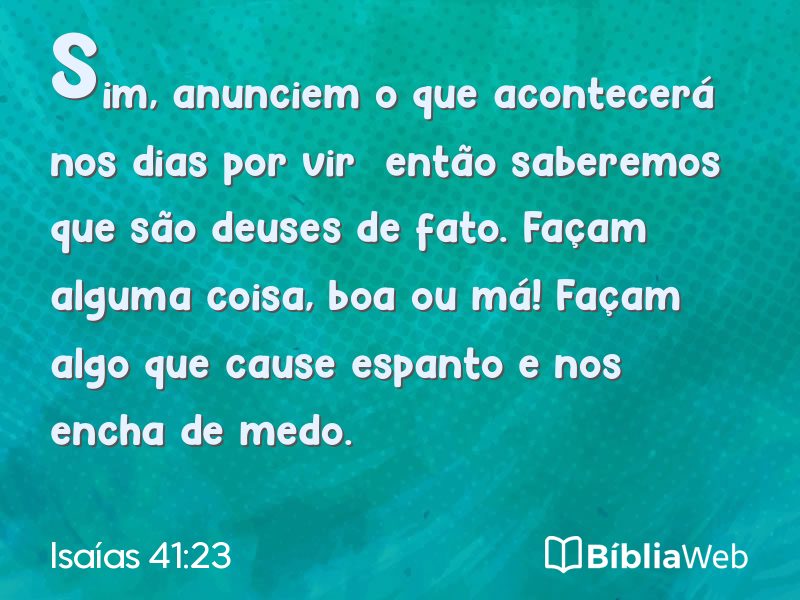 Isaías 41:23 em imagem para compartilhar
